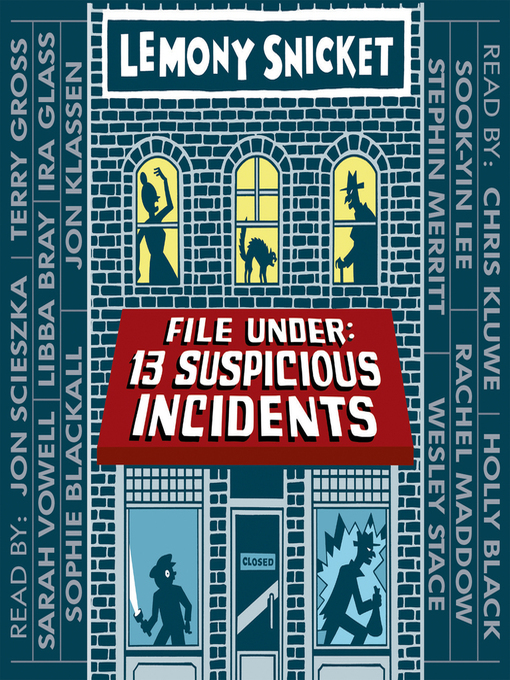 Title details for File Under: 13 Suspicious Incidents by Lemony Snicket - Wait list
